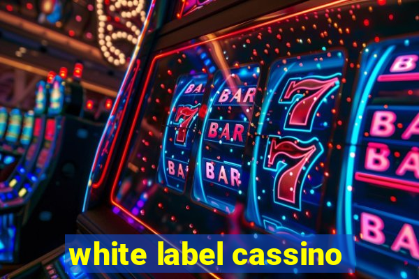 white label cassino